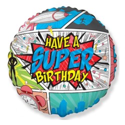 Foliowe Balony kolorowe z napis. "Have A Super Birthday". 18" - 46 cm / 1 szt.
