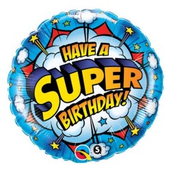 Foliowe Balony kolorowe z napis. "Have A Super Birthday". 18" - 46 cm / 1 szt.