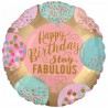 Foliowe Balony kolorowe z napisem "Happy Birthday Stay Fabulous"(Balony). 18"- 46 cm / 1 szt. "(zapakowany)